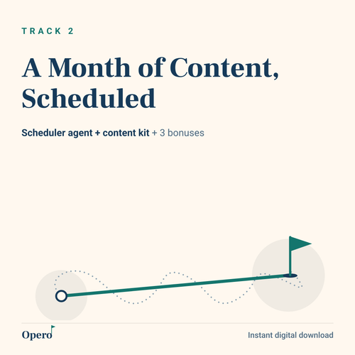 Opero Track 2 - A Month of Content, Scheduled