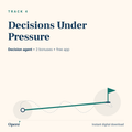 Opero Track 4 - Decisions Under Pressure